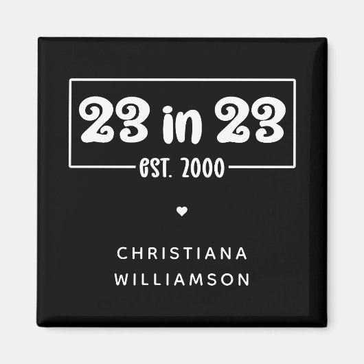 23カスタム番目の誕生日ギフト23 in 23 Est 2000 マグネット (正面)