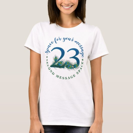 23歳の誕生日または記念日のクジャクの羽 Tシャツ (正面)
