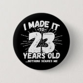 23歳皮肉ミームおもしろい23誕生日 缶バッジ (正面)