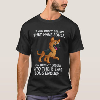23 彼らに魂があるなんて信じられないと言うのなら Tシャツ