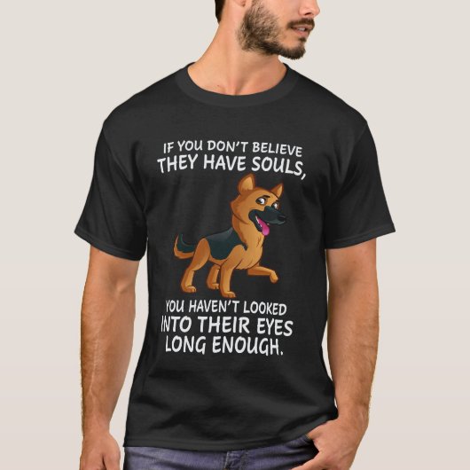 23 彼らに魂があるなんて信じられないと言うのなら Tシャツ (正面)