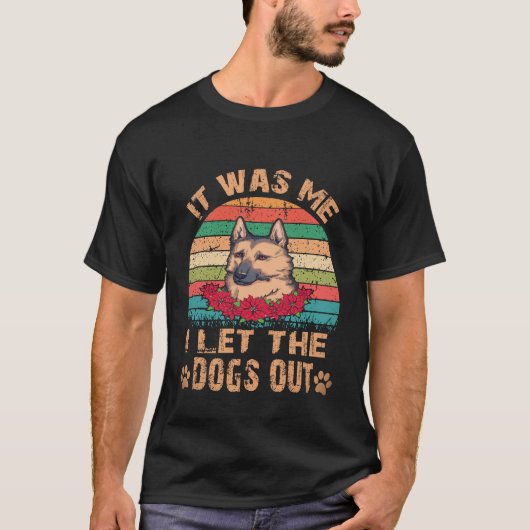 23 私が犬を外に出したのよ ジャーマンシェパード Tシャツ (正面)