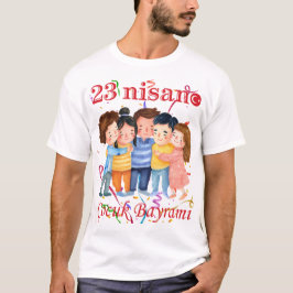 23 Nisan Tシャツ - 子供の祭典のお祝いTシャツ