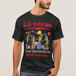 23 Nisan Ulusal Egemenlik ve Çocuk Bayramı T-Shirt Tシャツ