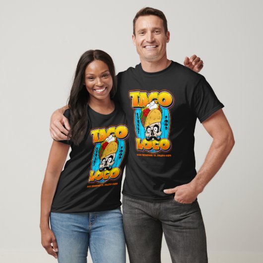 23 TACO LOCO TS FRONT 082823 Tシャツ (ユニセックス)