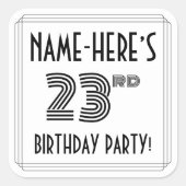 23rd Birthday Party:アールデコスタイル+名前をカスタムする スクエアシール (正面)