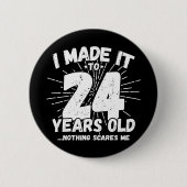 24歳皮肉ミームおもしろい24誕生日 缶バッジ (正面)
