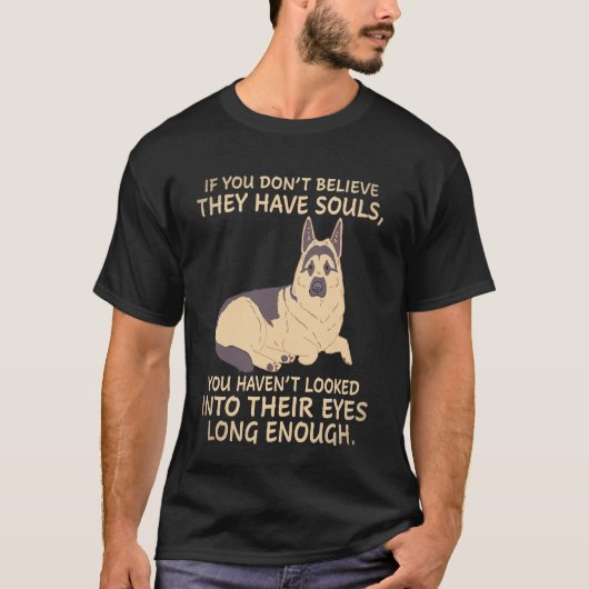 24 彼らに魂があるなんて信じられないと言うのなら Tシャツ (正面)