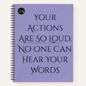 24 Hard Lines Notebook — “Your Actions Are So Loud ノートブック (正面)