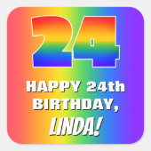24th Birthday: Colorful, Fun Rainbow Pattern # 24 スクエアシール (正面)