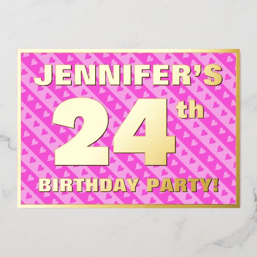 24th Birthday Party —おもしろいピンクハートとストライプ 箔招待状 (正面)