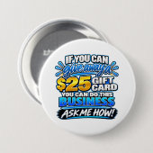 $25ギフトカードが当たる抽選 缶バッジ (正面&裏面)