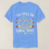 25周年結婚以来25年も続いている Tシャツ (デザイン正面)