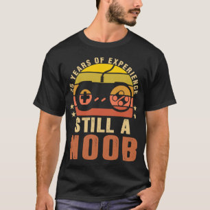 25年の経験はまだNoobゲーマーのギフト Tシャツ