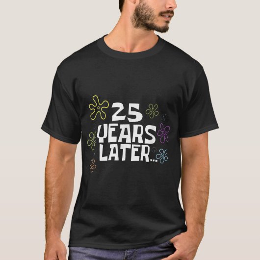 25年後カード25誕生日25周年 Tシャツ (正面)