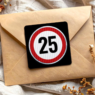 25歳の誕生日スピード制限標識 - 何歳でもお祝いOK スクエアシール