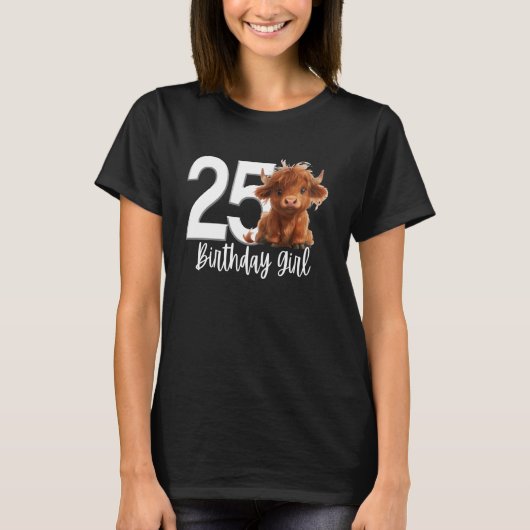 25歳の誕生日 ハイランドカウパーティー 女性 25歳 Tシャツ (正面)