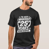 25結婚した年おもしろい25結婚周年 Tシャツ (正面)