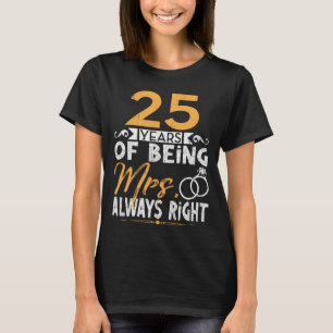25結婚した年もの間、私たちはお互いに好きだ Tシャツ