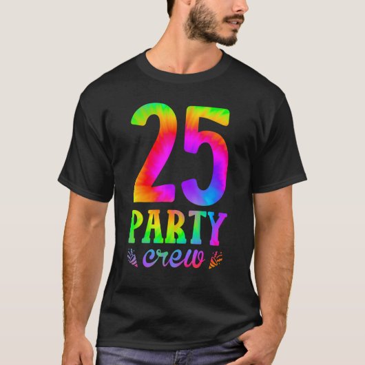 25誕生日25パーティークルー分隊25th BdayグループTi Tシャツ (正面)