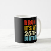 25誕生日25歳の女性男性 コーヒーマグカップ (正面右)