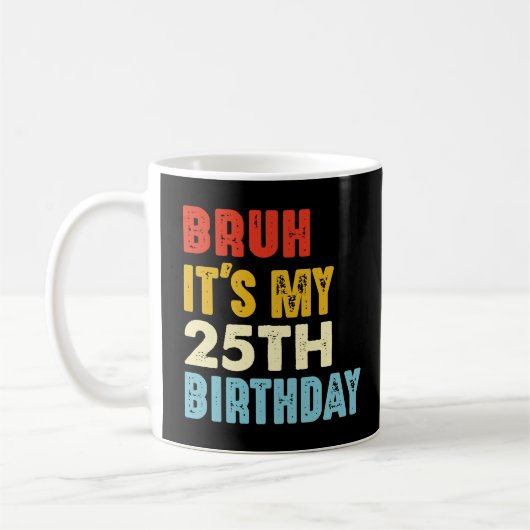 25誕生日25歳の女性男性 コーヒーマグカップ (左)