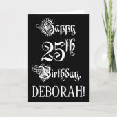 25誕生日:、ファンシースクリプエレガントト+名前をカスタムする カード (正面)