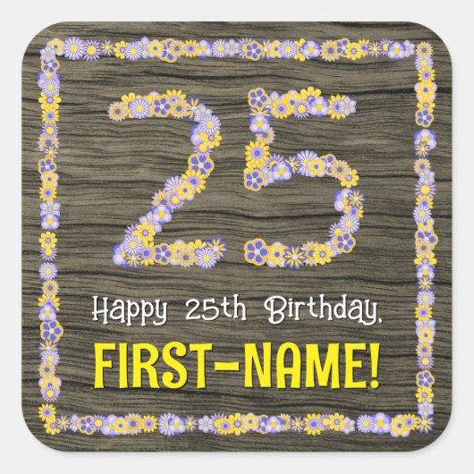 25誕生日:フローラ番号フェイク、木目、名前 スクエアシール (正面)