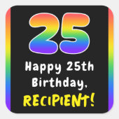 25誕生日: Rainbow Spectrum # 25,名前をカスタムする スクエアシール (正面)