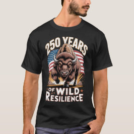 250年の野生のレジリエンス バイソン Tシャツ