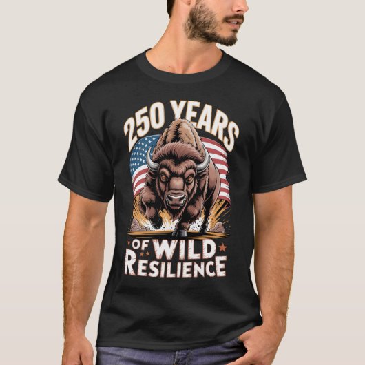 250年の野生のレジリエンス バイソン Tシャツ (正面)