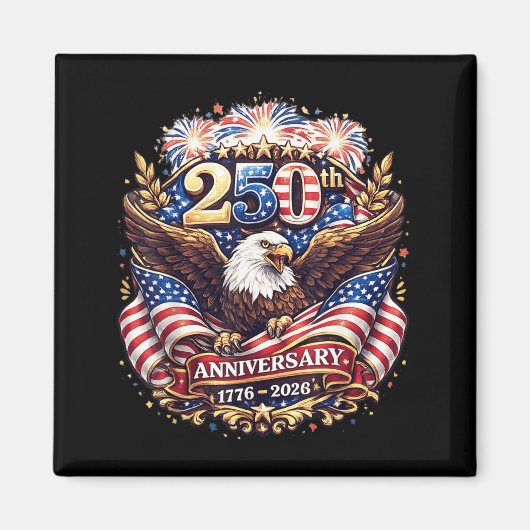 250年 1776-2026 アメリカ国旗250歳の誕生日 マグネット (正面)
