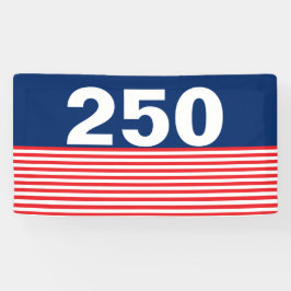 250 Red White and Blue USA Anniversary 横断幕