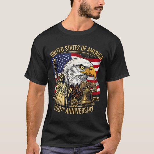 250 Years 1776-2026 250th Birthday Eagle Liberty B Tシャツ (正面)