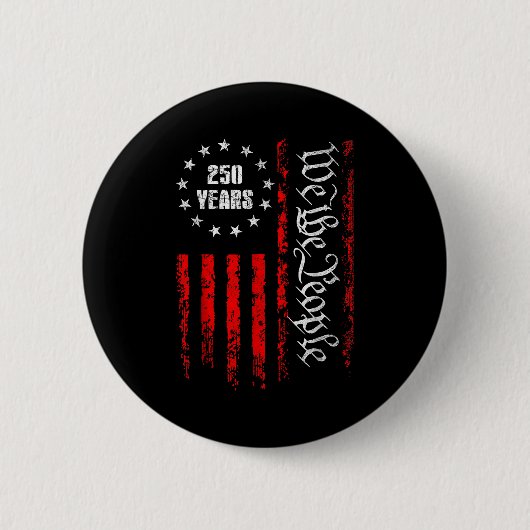 250 Years 1776-2026 250th Birthday Usa Patriotic 4 缶バッジ (正面)