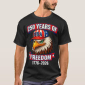 250 Years Of Dom 1776 2026 Bald Eagle 250th Birthd Tシャツ (正面)