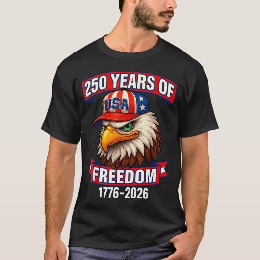 250 Years Of Dom 1776 2026 Bald Eagle 250th Birthd Tシャツ (正面)
