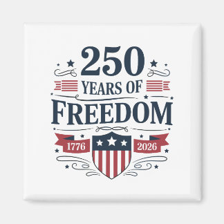 250 Years Of Freedom 1776 2026 250th 4th Of July マグネット