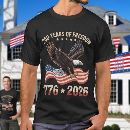 250 Years Of Freedom Eagle 1776 2026 Celebration  Tシャツ