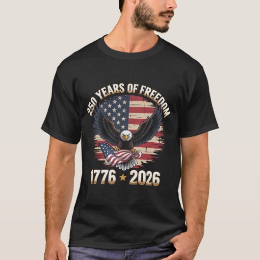 250 Years Of Freedom Eagle 1776 2026 Celebration  Tシャツ (正面)