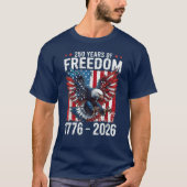 250 Years of Freedom – USA 1776–2026 Patriotic Tシャツ (正面)