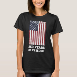 250 Years of Freedom USA Flag Vintage Patriotic  Tシャツ