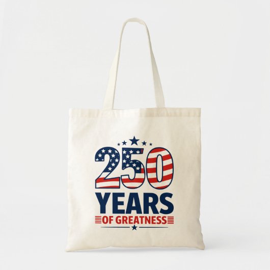 250 Years Of Greatness American Independence トートバッグ (正面)