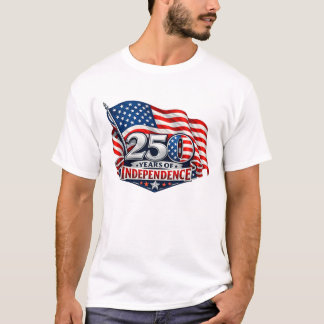 250 Years of Independence 4th of July Anniversary Tシャツ
