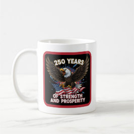 250 Years of Strength Eagle Patriotic コーヒーマグカップ