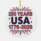 250 Years USA | 1776–2026 Semiquincentennial セラミックオーナメント (裏面)