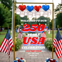 250 Years USA Commemorative Welcome