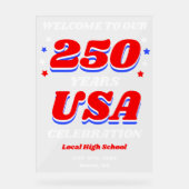 250 Years USA Commemorative Welcome アクリルサイン (正面)