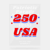 250 Years USA Patriotic Parade Welcome アクリルサイン (正面)