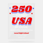 250 Years USA School Celebration Welcome アクリルサイン (正面)